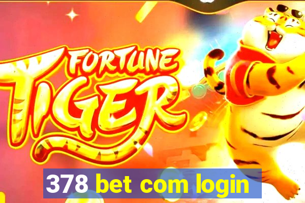 378 bet com login